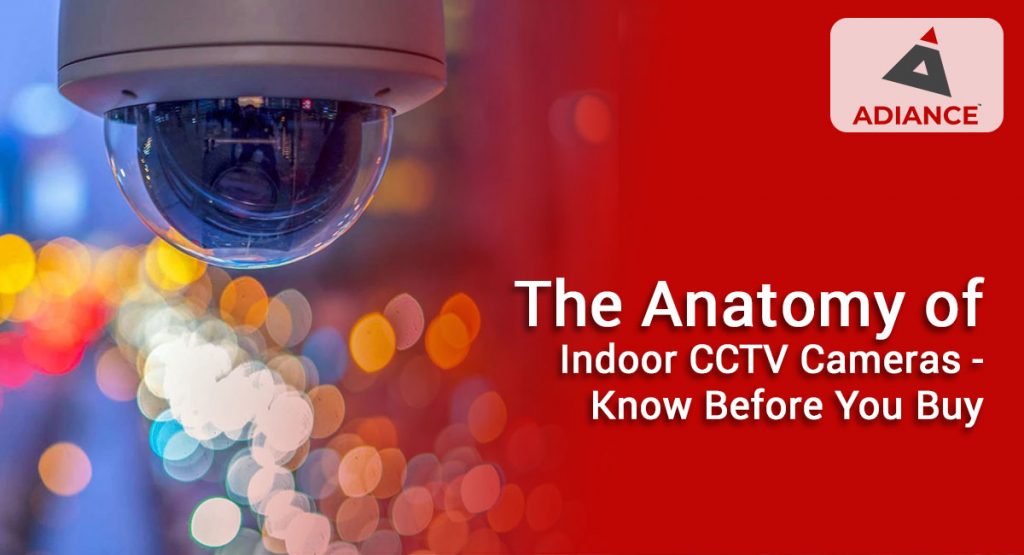 Indoor CCTV Cameras